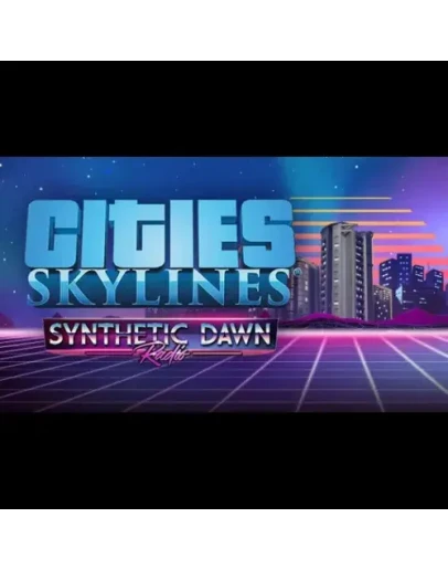 Cities: Skylines - Synthetic Dawn Radio (DLC) Steam Key
