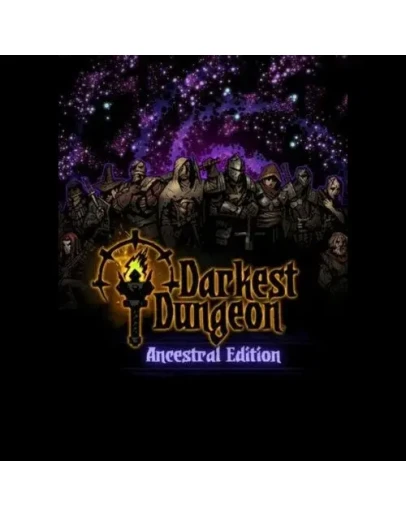 Darkest DungeonAncestral Edition 2018КлючSteam