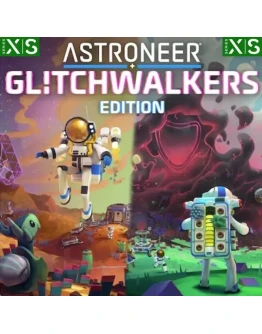 ASTRONEER: Glitchwalkers Edition XBOX XS PC Ключ