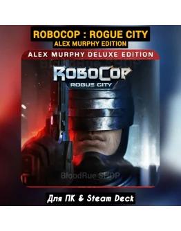 RoboCop: Rogue City Alex Murphy (Все DLC) +ПАТЧИ Steam