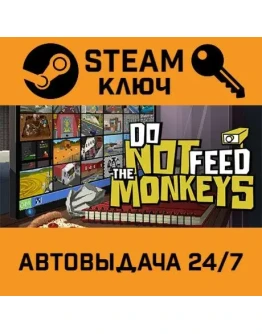Do Not Feed the Monkeys. STEAM-ключ (Global)