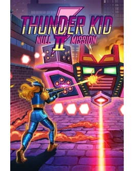 Thunder Kid II: Null Mission Xbox OneXS активация Thunder Kid II: Null Mission Xbox OneXS активация