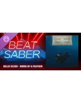 Beat Saber - Billie Eilish - BIRDS OF A FEATHER DLC