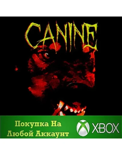 Canine XBOX На Любой аккаунт