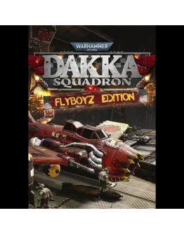 Warhammer 40,000Dakka SquadronFlyboyz EditSteam