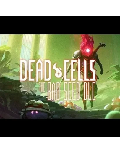 Dead CellsThe Bad SeedDLCКупитьSteam GLOBAL