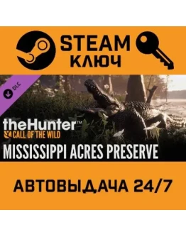 TheHunter Call of the Wild-Mississippi Acres Preserve