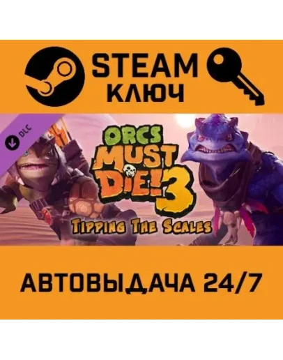 Orcs Must Die! 3 - Tipping the Scales. STEAM Global