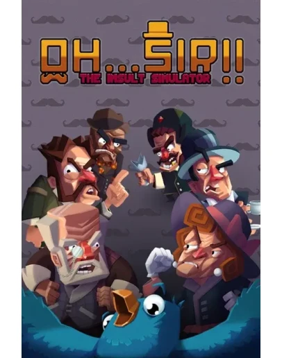 Oh...Sir! The Insult Simulator Xbox OneXS активация