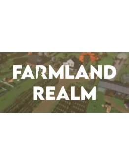 Farmland Realm СТИМ КЛЮЧ ВСЕ РЕГИОНЫ ГЛОБАЛ