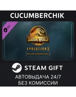 Jurassic World Evolution 2: Deluxe Upgrade PackSTEAM