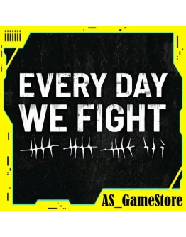 Every Day We Fight ПК Epic Games EGS