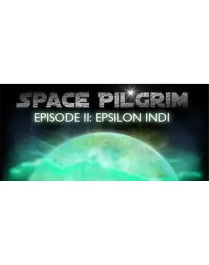 Space Pilgrim Episode 2: Epsilon Indi STEAM Россия МИР Space Pilgrim Episode 2: Epsilon Indi STEAM Россия МИР