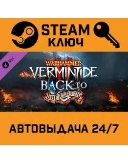 Warhammer: Vermintide 2 - Back to Ubersreik. STEAM