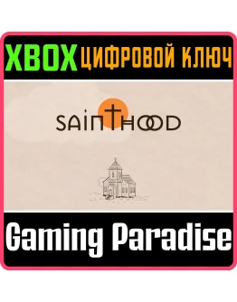 SAINTHOOD - THE GAME XBOX КЛЮЧ/КОД