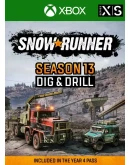 SNOWRUNNER - SEASON 13: DIG &amp DRILL XBOX КЛЮЧ/КОД