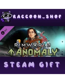 RimWorld - Anomaly DLC * STEAM RU*KZ*UA*СНГ