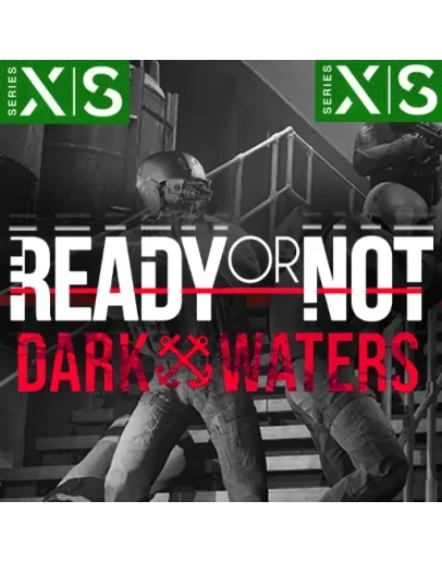 Ready or Not: Dark Waters XBOX SERIES XS Ключ