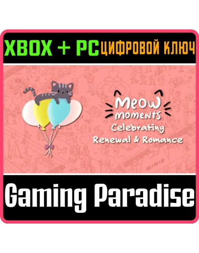 MEOW MOMENTS: CELEBRATING RENEWAL &amp ROMANCE XBOX + PC (