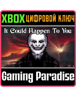 IT COULD HAPPEN TO YOU XBOX КЛЮЧ/КОД