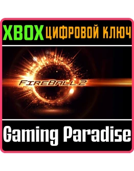 FIREBALL 2 XBOX SERIES SX КЛЮЧ/КОД