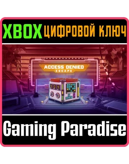 ACCESS DENIED: ESCAPE XBOX КЛЮЧ/КОД ACCESS DENIED: ESCAPE XBOX КЛЮЧ/КОД