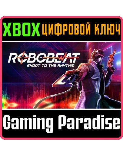 ROBOBEAT XBOX SERIES SX КЛЮЧ/КОД