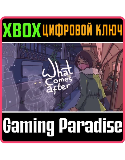 WHAT COMES AFTER XBOX КЛЮЧ/КОД WHAT COMES AFTER XBOX КЛЮЧ/КОД