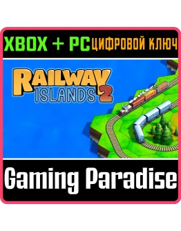 RAILWAY ISLANDS 2 XBOX + PC (WIN) КЛЮЧ/КОД