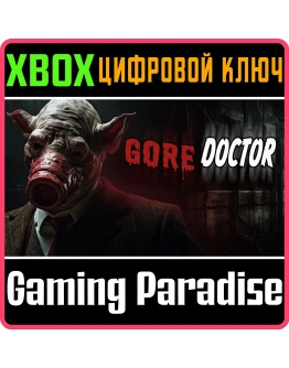 GORE DOCTOR XBOX SERIES SX КЛЮЧ/КОД