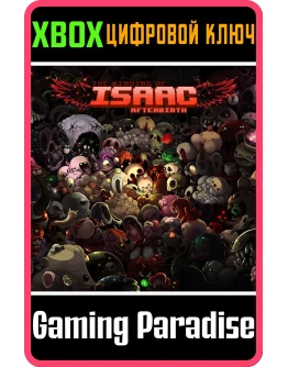 THE BINDING OF ISAAC: AFTERBIRTH XBOX КЛЮЧ/КОД THE BINDING OF ISAAC: AFTERBIRTH XBOX КЛЮЧ/КОД