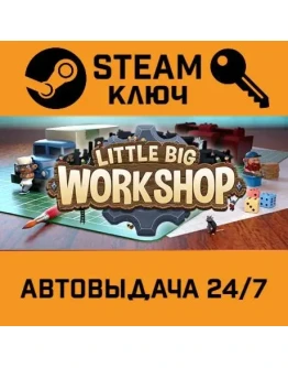 Little Big Workshop. STEAM-ключ (Global)
