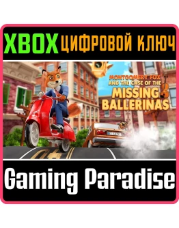 MONTGOMERY FOX AND THE CASE OF THE MISSING BALLERINAS (