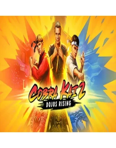 Cobra Kai 2: Dojos Rising (Steam key / РФ+Весь Мир)