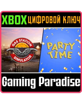 GAS STATION SIMULATOR AND PARTY TIME DLC BUNDLE XBOX КЛ