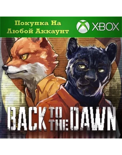 Back to the Dawn XBOX На Любой аккаунт