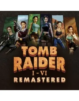 Tomb Raider I-VI Remastered Steam Key СНГ