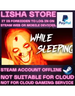 While Sleeping Стим Оффлайн На 30 или 90 дней