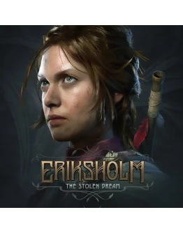 Eriksholm: The Stolen Dream (Steam Gift Россия)
