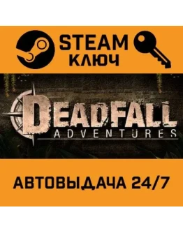 Deadfall Adventure Deluxe Edition. STEAM-ключ (Global