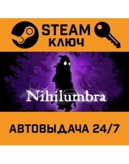 Nihilumbra. STEAM-ключ (Global) Nihilumbra. STEAM-ключ (Global)