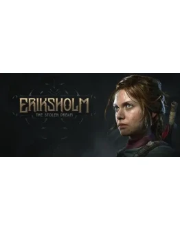 Eriksholm: The Stolen Dream * STEAM RU АВТО 0