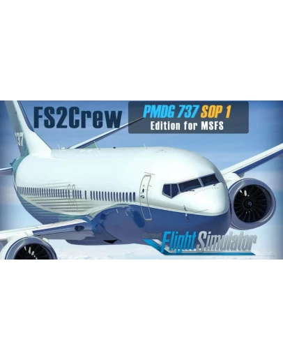 FS2Crew PMDG 737 SOP1 для MSFS 2020, 2024 FS2Crew PMDG 737 SOP1 для MSFS 2020, 2024