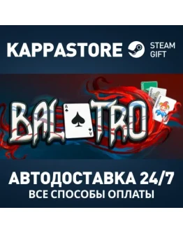 Balatro Steam АВТОДОСТАВКА RU/BY/KZ/UA