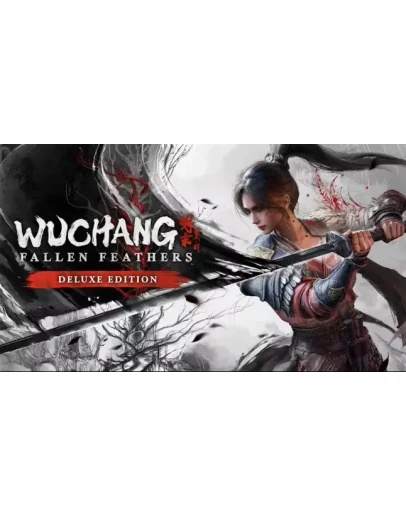 WUCHANG: Fallen Feathers Deluxe Edition АВТО 24/7