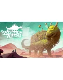 The Wandering Village Steam RU+UA+KZ+CIS+AR+TR+CN