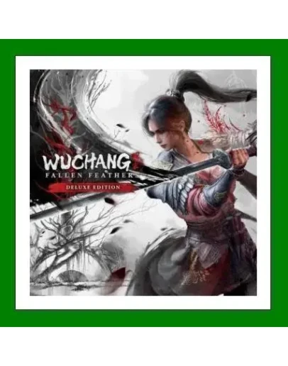 Wuchang: Fallen Feathers Deluxe Edition Steam + АКЦИЯ