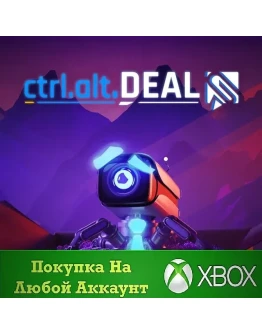 Ctrl Alt Deal XBOX На Любой аккаунт