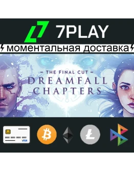 Dreamfall Chapters - Оффлайн Steam 24/7