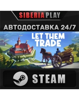 Let Them Trade STEAM АВТО RU/UA/KZ/СНГ